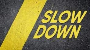 Inishowen gardai urge motorists to slow down following number of incidents